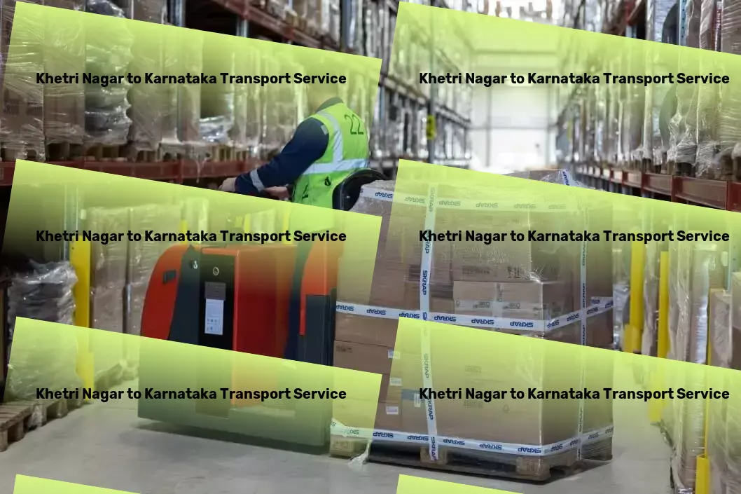 Khetri Nagar to Karnataka Transport Get ahead in India with our transport expertise! - Personalized goods shipping