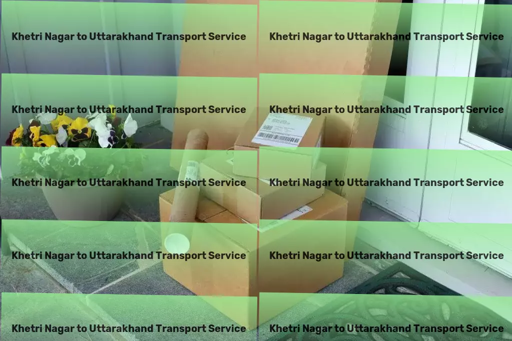 Khetri Nagar to Uttarakhand Transport Join us on a journey of transformation in Indian logistics! - Full-load freight solutions