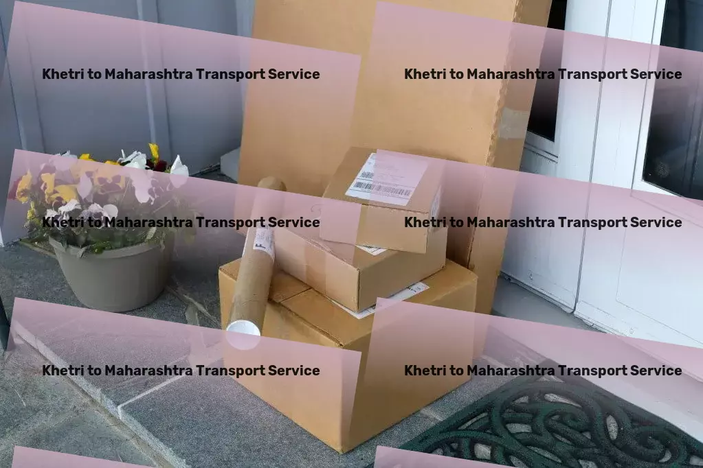 Khetri to Maharashtra Transport Local package logistics