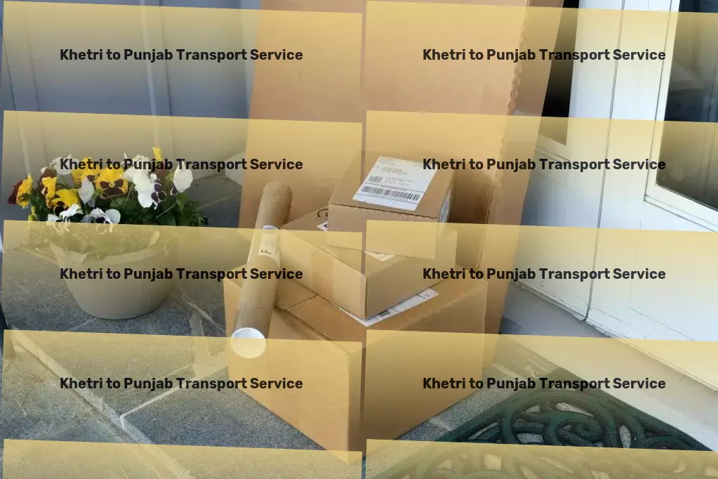 Khetri to Punjab Transport Commercial freight transport