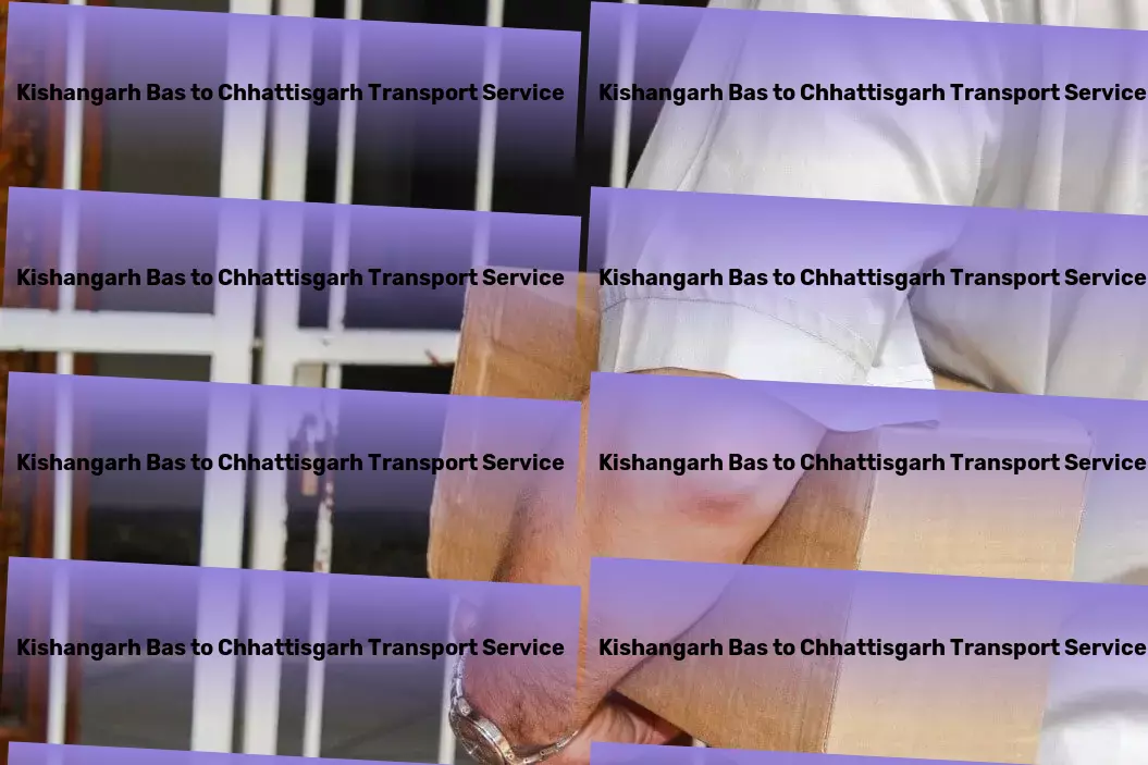 Kishangarh Bas to Chhattisgarh Transport The ultimate blend of comfort and convenience in transport! - Long haul courier services