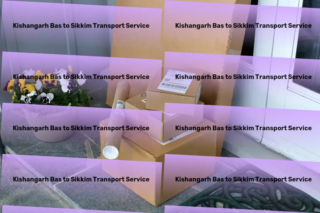 Kishangarh Bas to Sikkim Transport Expert guidance in maneuvering through India's transport maze! - Customized freight services