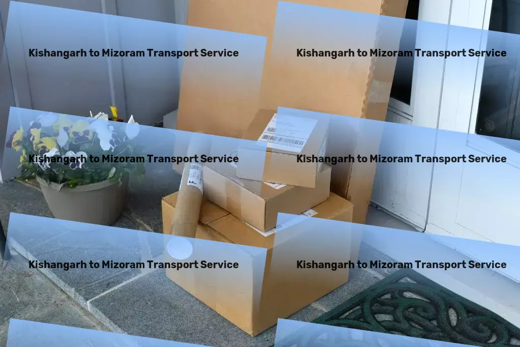 Kishangarh to Mizoram Transport Elevate your travel experience with our exclusive services! - Scheduled delivery services