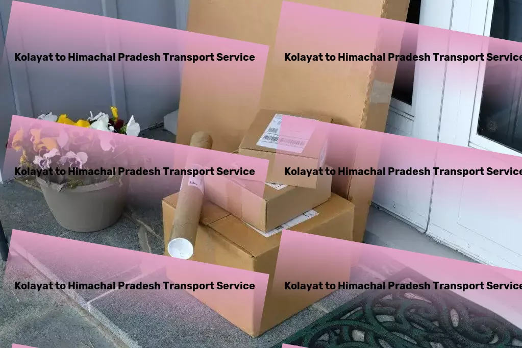 Kolayat to Himachal Pradesh Transport Join us on the road to a more connected world. - Nationwide package delivery