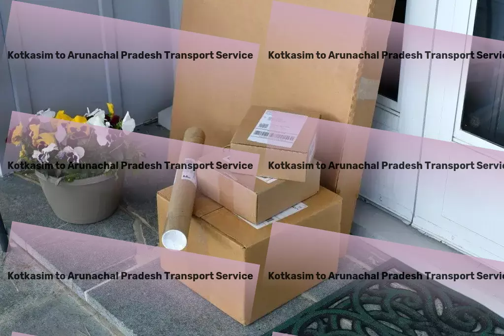 Kotkasim to Arunachal Pradesh Transport Transport management services