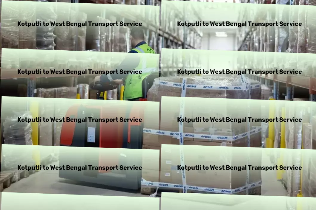 Kotputli to West Bengal Transport Connecting India with seamless transportation solutions! - Interstate goods shipping