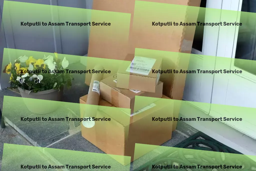 Kotputli to Assam Transport Advanced transport operations