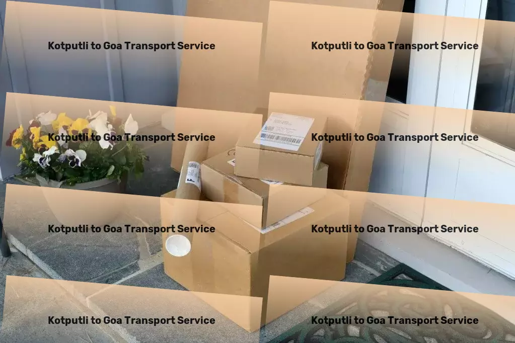 Kotputli to Goa Transport Where every travel dream becomes an achievable reality. - Interstate shipping