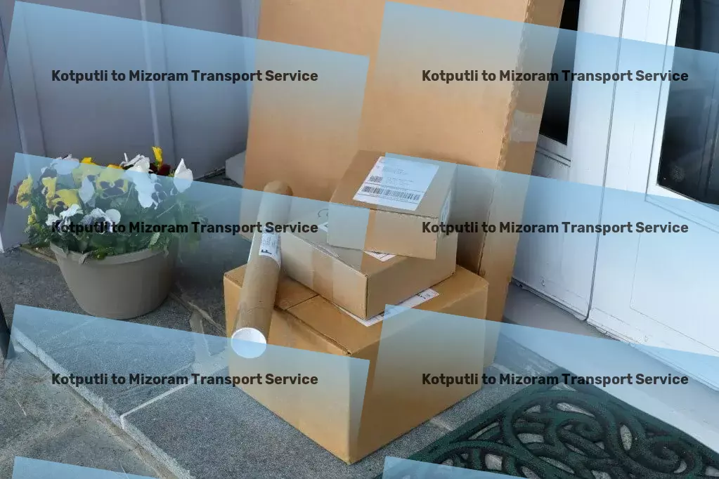 Kotputli to Mizoram Transport Efficient cargo forwarding services