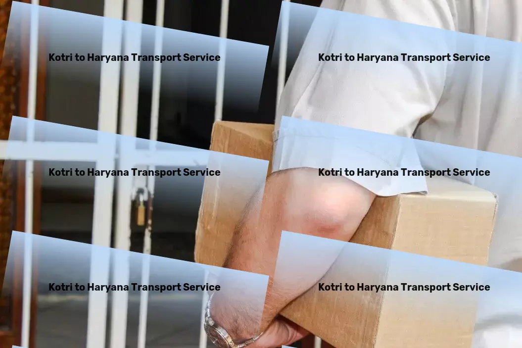 Kotri to Haryana Transport Elevate your commute with our strategic transport innovations. - Interstate goods shipping