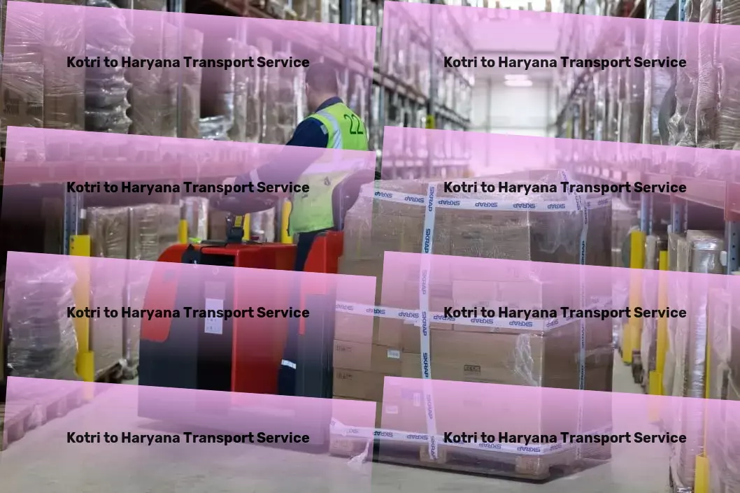 Kotri to Haryana Transport Expert guidance in maneuvering through India's transport maze! - Multi-regional freight forwarding