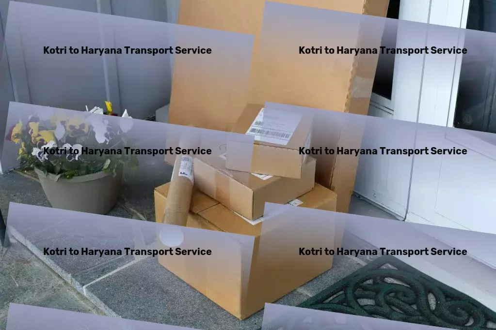 Kotri to Haryana Transport Advanced goods forwarding