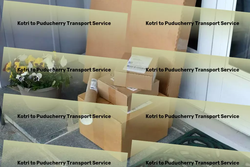 Kotri to Puducherry Transport Professional transportation services redefined for India! - Professional shipping services