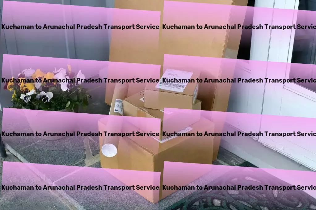 Kuchaman to Arunachal Pradesh Transport Spearheading transformative logistics services across India! - Comprehensive road logistics