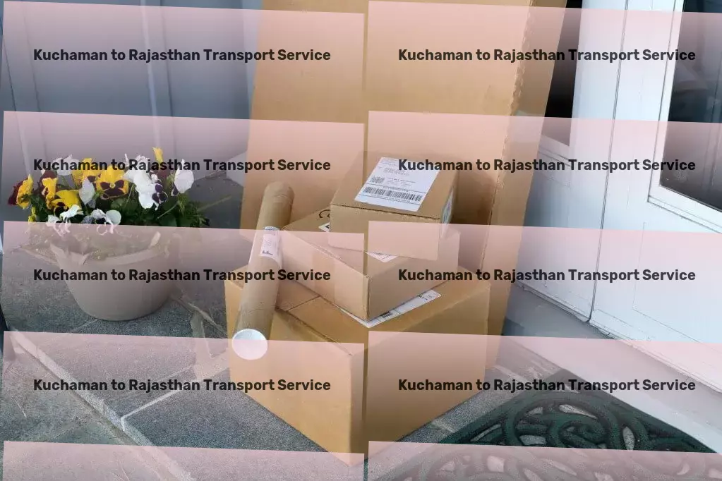 Kuchaman to Rajasthan Transport Crafted for efficiency: Our approach to Indian goods movement! - Moving and relocation services