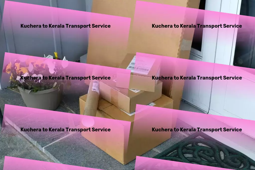 Kuchera to Kerala Transport Journey smarter, not harder, with our travel hacks! - Inter-city parcel delivery