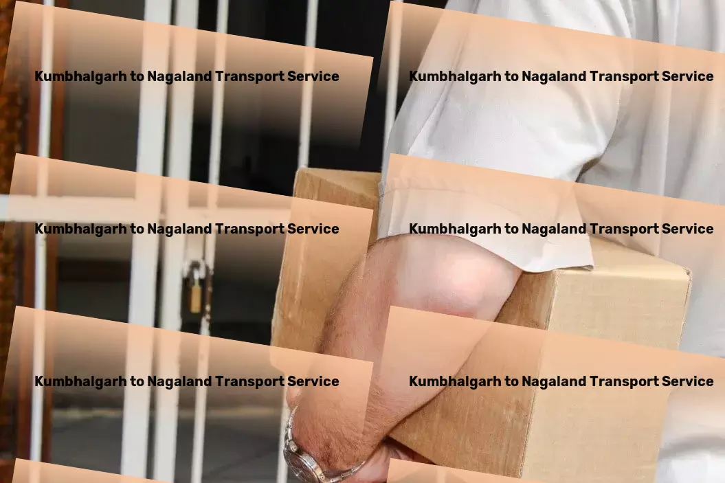 Kumbhalgarh to Nagaland Transport Maximizing efficiency for your logistic needs in India. - Large-scale cargo logistics