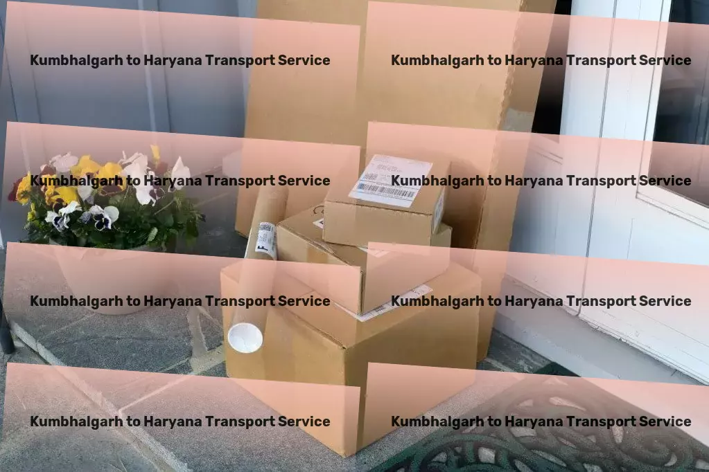 Kumbhalgarh to Haryana Transport Expert guidance in maneuvering through India's transport maze! - Custom door-to-door delivery