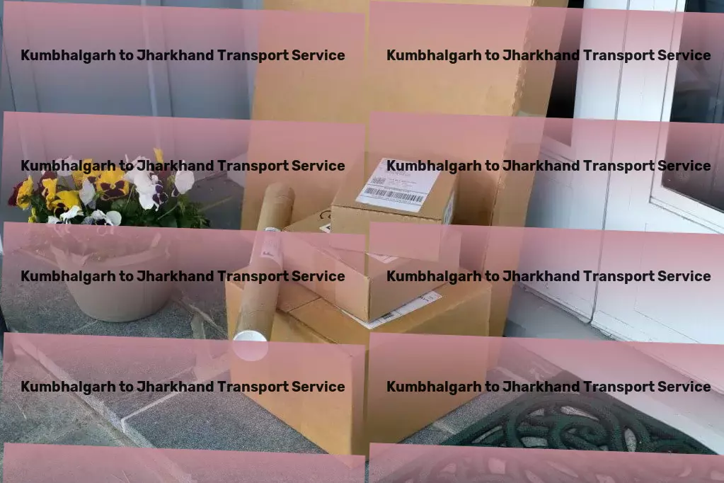 Kumbhalgarh to Jharkhand Transport Large package delivery