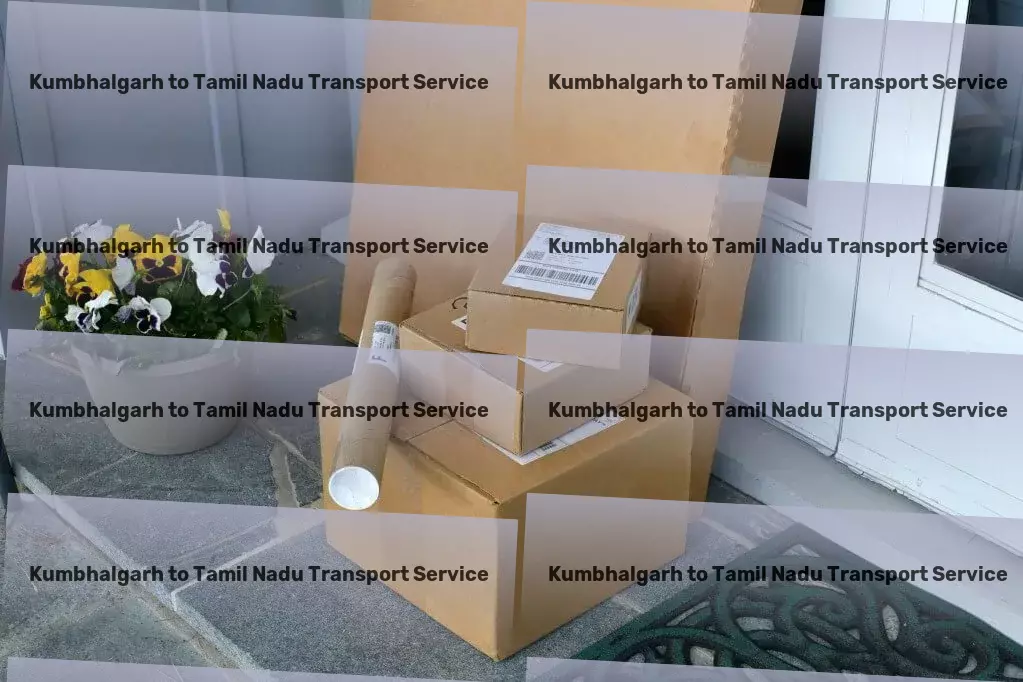 Kumbhalgarh to Tamil Nadu Transport Empowering your journey with seamless transport options! - National goods shipment solutions