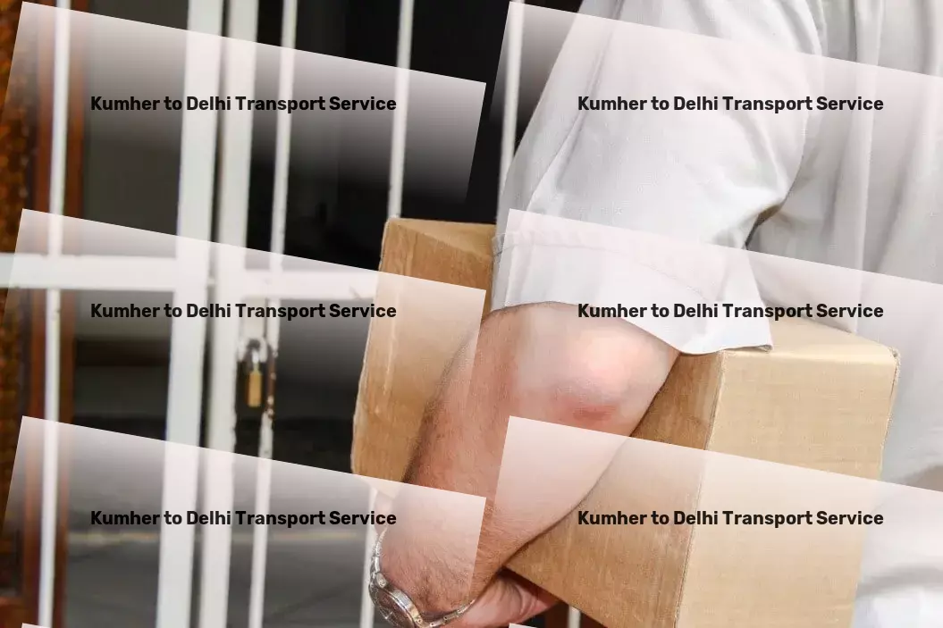 Kumher to Delhi Transport The logistical partner you need for navigating India's roads! - Local heavy load shipping