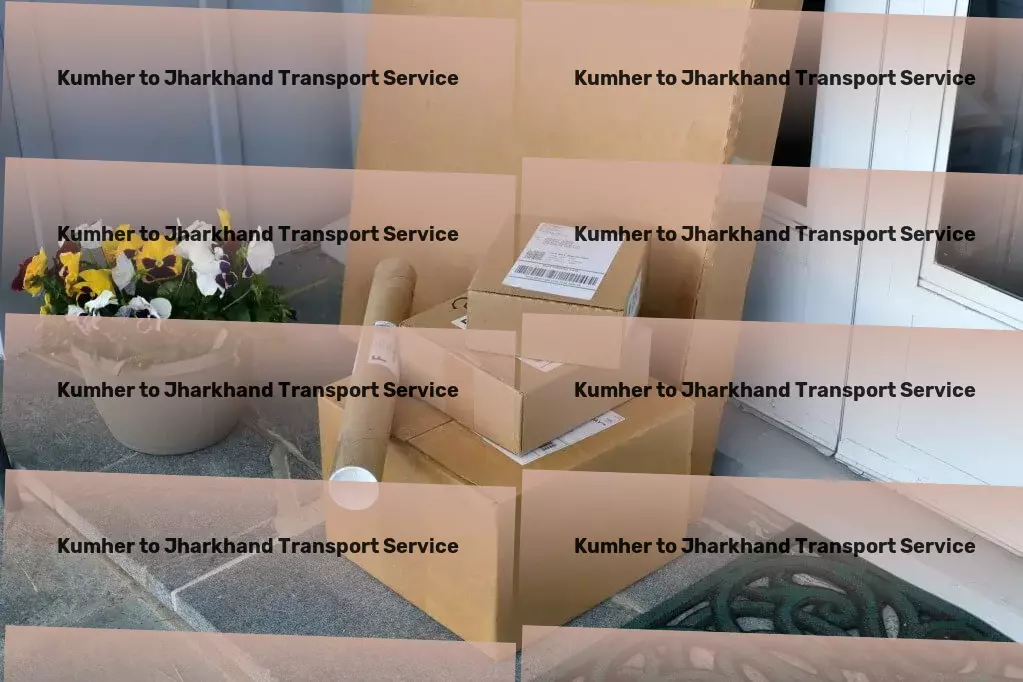 Kumher to Jharkhand Transport Full-service moving solutions