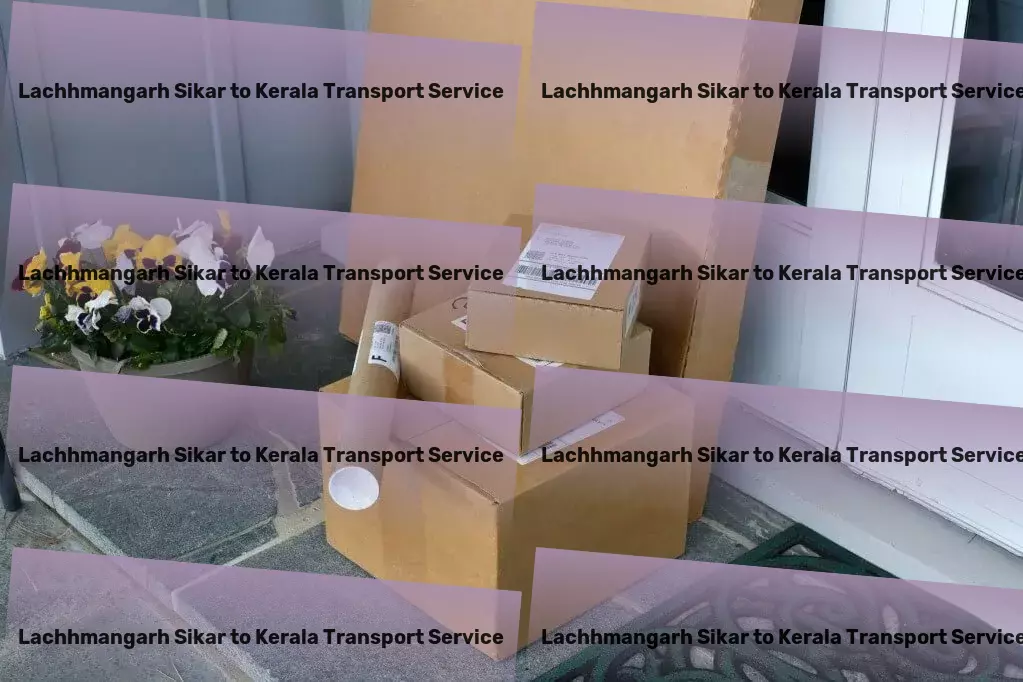 Lachhmangarh Sikar to Kerala Transport Get from A to B effortlessly with our transport expertise! - Industrial shipping services