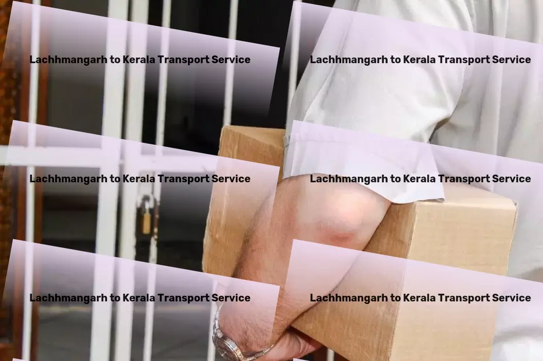 Lachhmangarh to Kerala Transport Inter-modal freight services