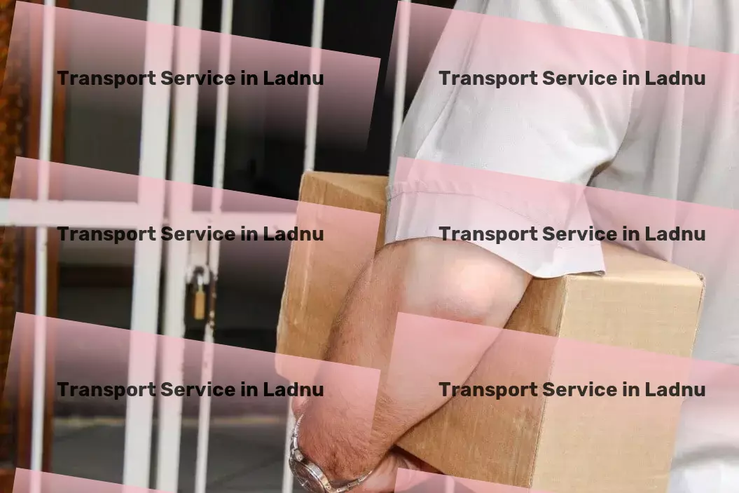 Transport in Ladnu, Rajasthan (RJ) Freight and cargo consolidation