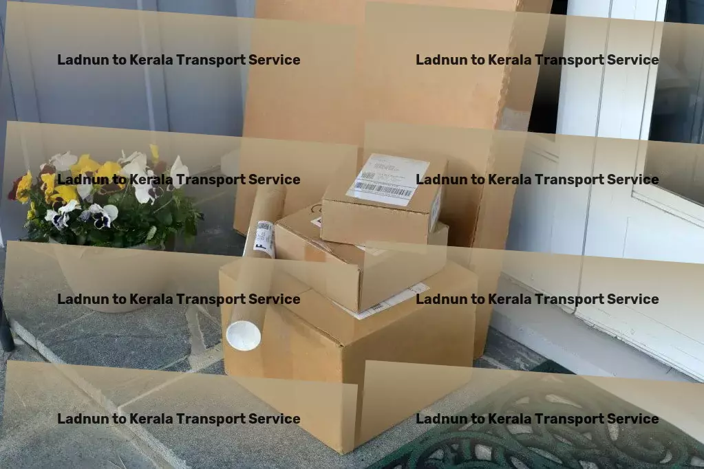 Ladnun to Kerala Transport Cross country transport