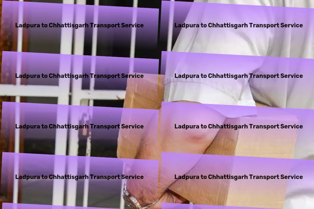 Ladpura to Chhattisgarh Transport Freight booking platform