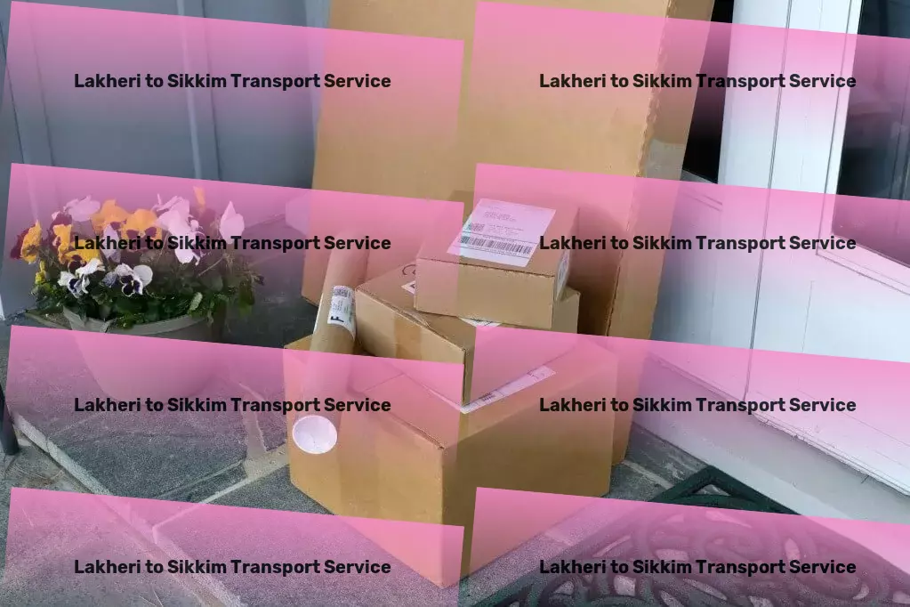 Lakheri to Sikkim Transport Transformative solutions for every logistics need in India! - Nationwide cargo moving