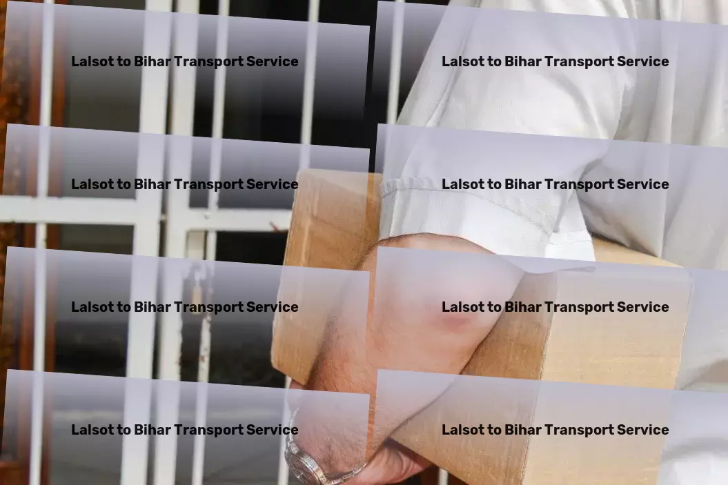 Lalsot to Bihar Transport Driving success through dependable logistics in India! - Heavy parcel shipping