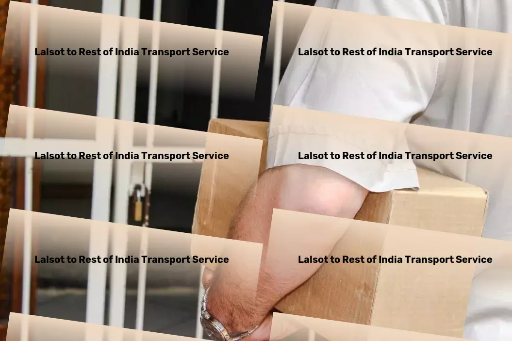 Lalsot to Rest Of India Transport Join us on the road to a more connected world. - Major freight services