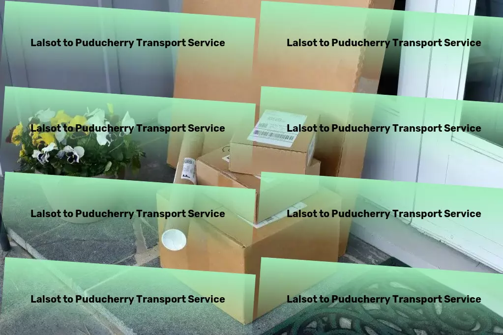 Lalsot to Puducherry Transport Empowering travelers with flexible and innovative options! - Local goods forwarding services